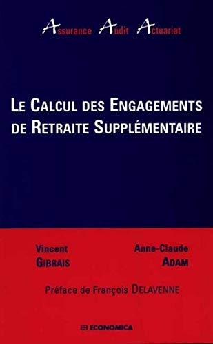 Le Calcul Des Engagements De Retraite Supplémentaire