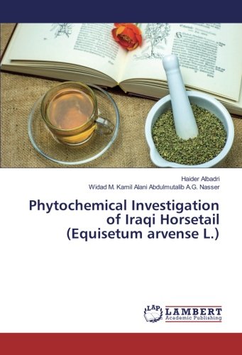 Phytochemical Investigation of Iraqi Horsetail (Equisetum arvense L.)