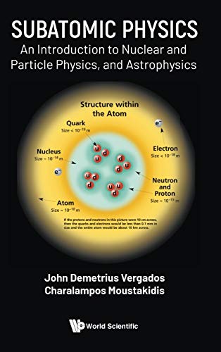 Subatomic Physics: An Introduction to Nuclear and Particle Physics and Astrophysics