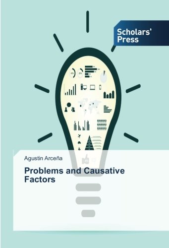 Problems and Causative Factors