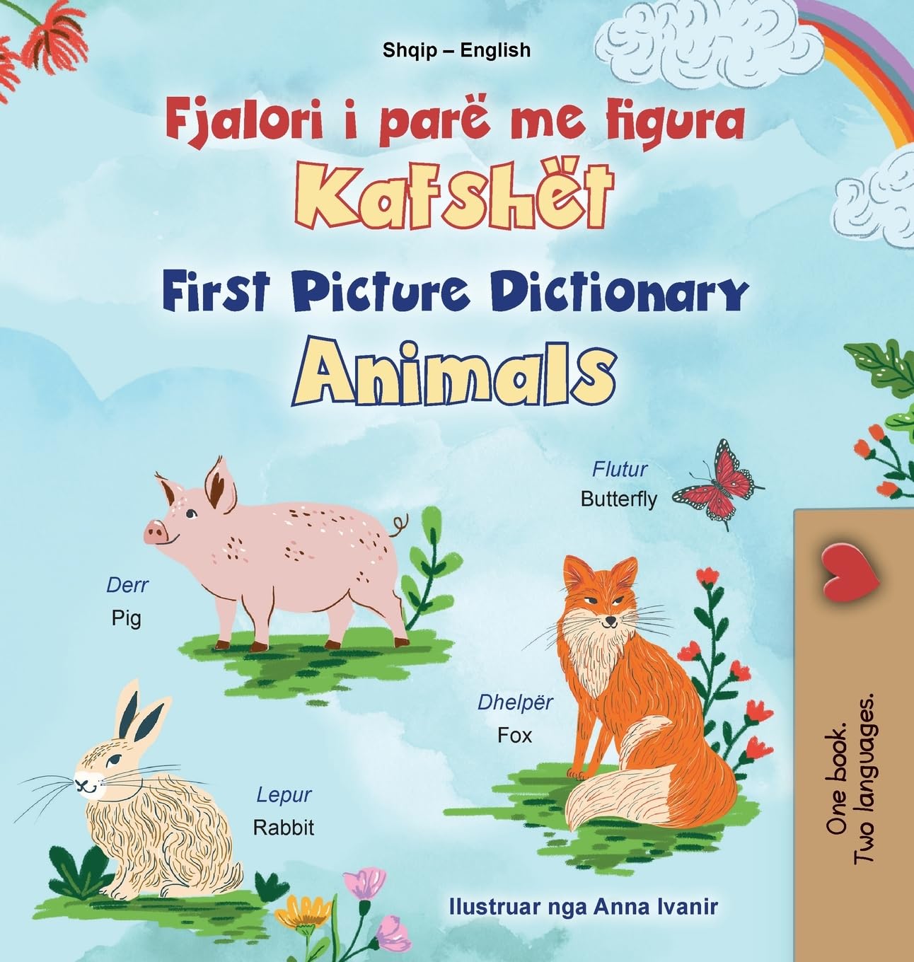 First Picture Dictionary - Animals (Albanian English Bilingual Children's Book) (Albanian English Bilingual Collection)