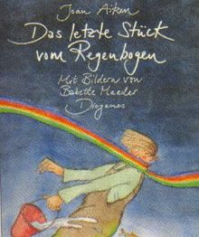 Das letzte Stück vom Regenbogen