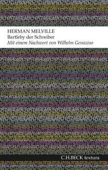 Bartleby der Schreiber: Eine Erzählung