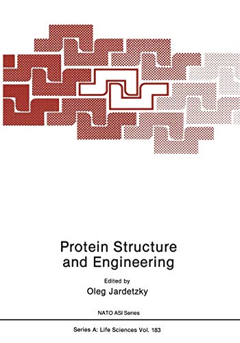 Protein Structure and Engineering (Nato Science Series A: (Closed)) (Nato Science Series A:, 183, Band 183)