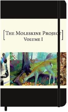 The Moleskine Project: Volume 1