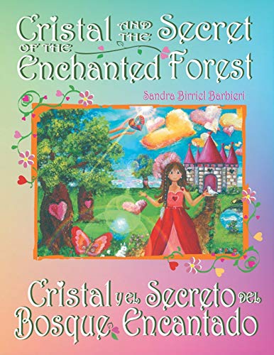 Cristal and the Secret of the Enchanted Forest: Cristal y el Secreto del Bosque Encantado