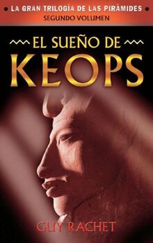 El sueño de Keops (Novela histórica)