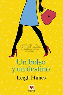 Un Bolso y Un Destino (Grandes Novelas)