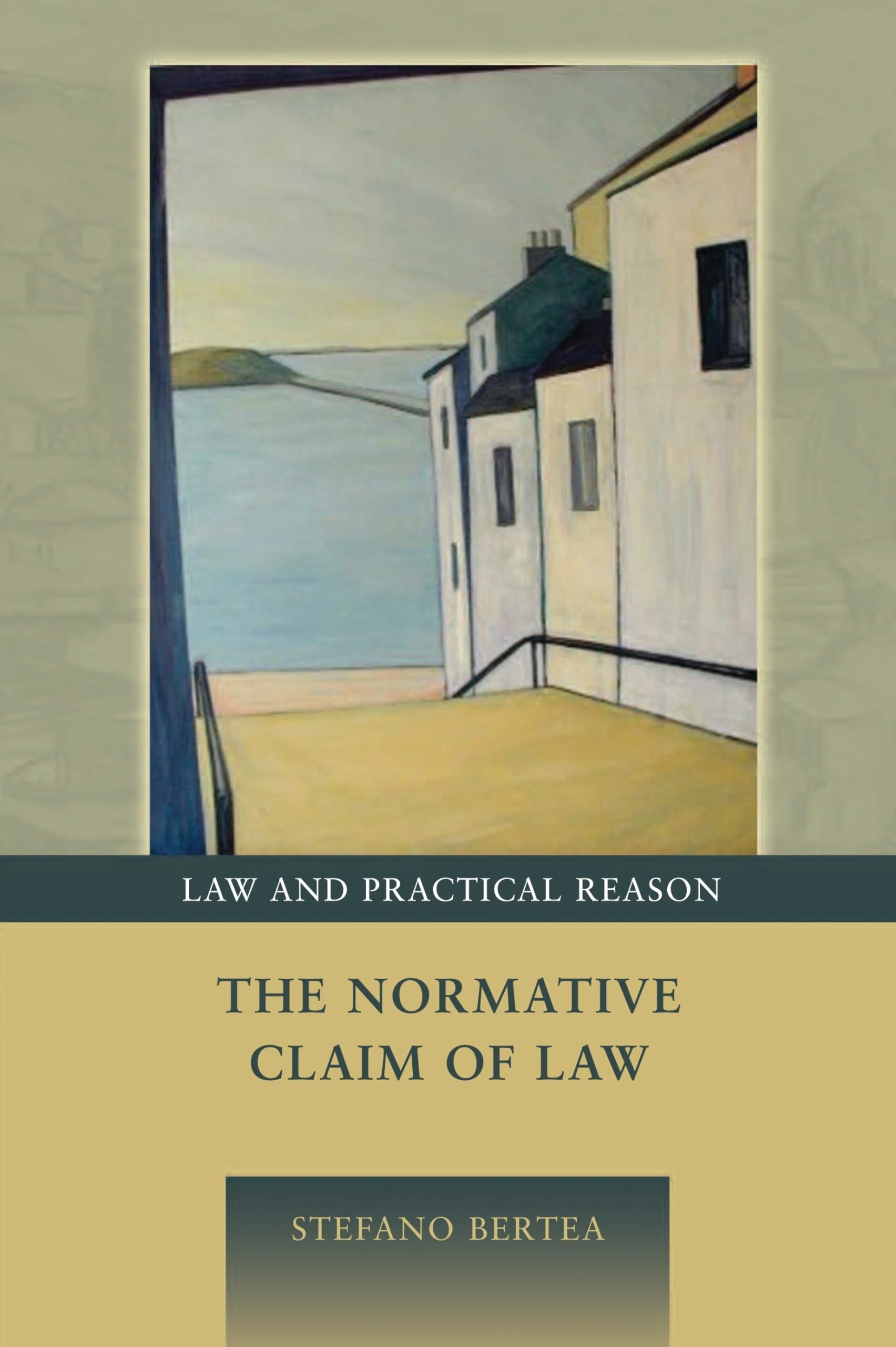 Normative Claim of Law (Law and Practical Reason, Band 1)