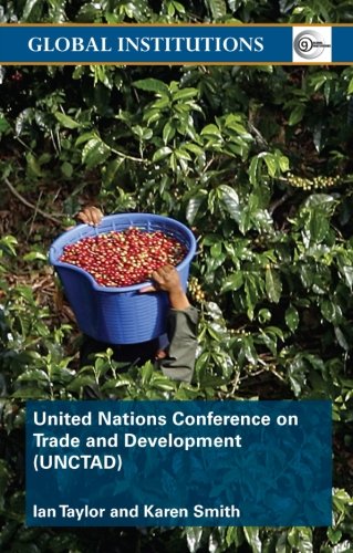 United Nations Conference on Trade and Development (UNCTAD) (Global Institutions)