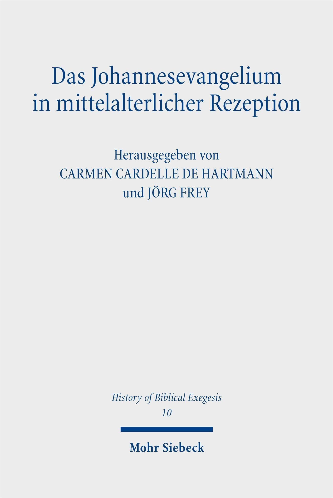 Das Johannesevangelium in mittelalterlicher Rezeption - Neu
