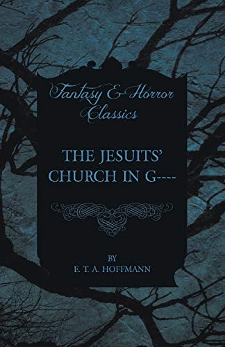 The Jesuits' Church in G (Fantasy and Horror Classics)