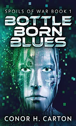 Bottle Born Blues (Spoils of War)