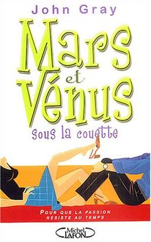 Mars et Vénus sous la couette : pour que la passion résiste au temps