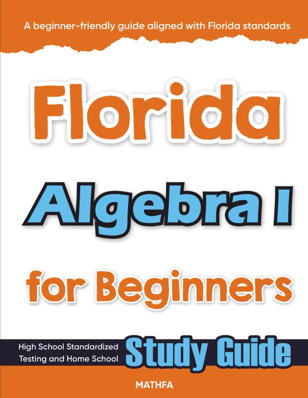 Florida Algebra I for Beginners