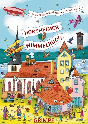 Das Northeimer Wimmelbuch - Yvonne Stöckemann-Paare Maja Malaris Pappband