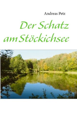 Der Schatz am Stöckichsee