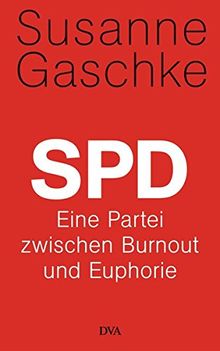 SPD: Eine Partei zwischen Burnout und Euphorie