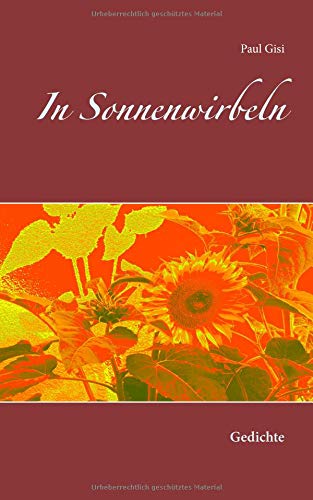 In Sonnenwirbeln: Gedichte