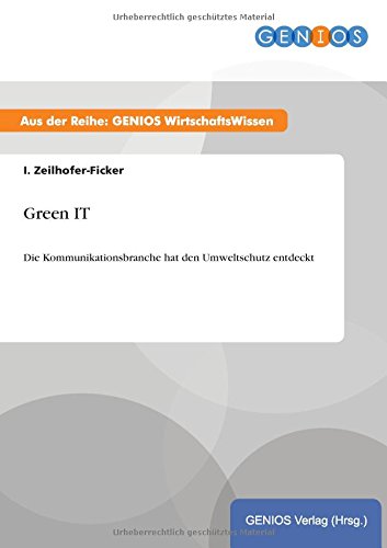 Green IT: Die Kommunikationsbranche hat den Umweltschutz entdeckt