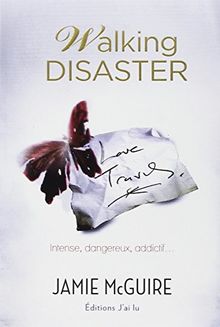 Walking disaster