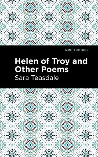 Helen of Troy and Other Poems (Mint Editions (Women Writers))