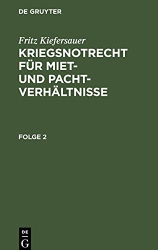 Kriegsnotrecht für Miet- und Pachtverhältnisse, Folge 2, Kriegsnotrecht für Miet- und Pachtverhältnisse Folge 2