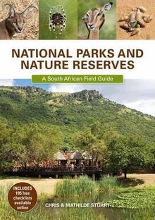 National Parks and Nature Reserves: A South African Field Guide