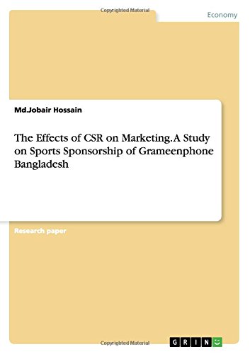 The Effects of CSR on Marketing. A Study on Sports Sponsorship of Grameenphone Bangladesh