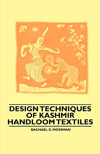 Design Techniques of Kashmir Handloom Textiles