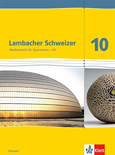 GEBRAUCHT Lambacher Schweizer Mathematik 10 - G9 Ausgabe Hessen Schülerbuch Klasse 10 (Lambacher Schweizer Ausgabe für Hessen ab 2013) - Preis vom 02082023 050232 h