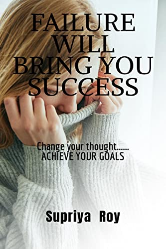 Failure will bring you success
