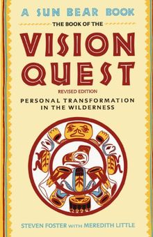 Book Of Vision Quest: Personal Transformation in the Wilderness