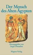 Der Mensch des alten Ägypten