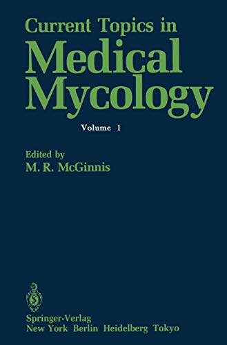 Current Topics in Medical Mycology (Current Topics in Medical Mycology, 1, Band 1)