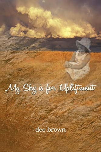 My Sky Is For Upliftment