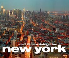 Jeff Chien-Hsing Liao: New York