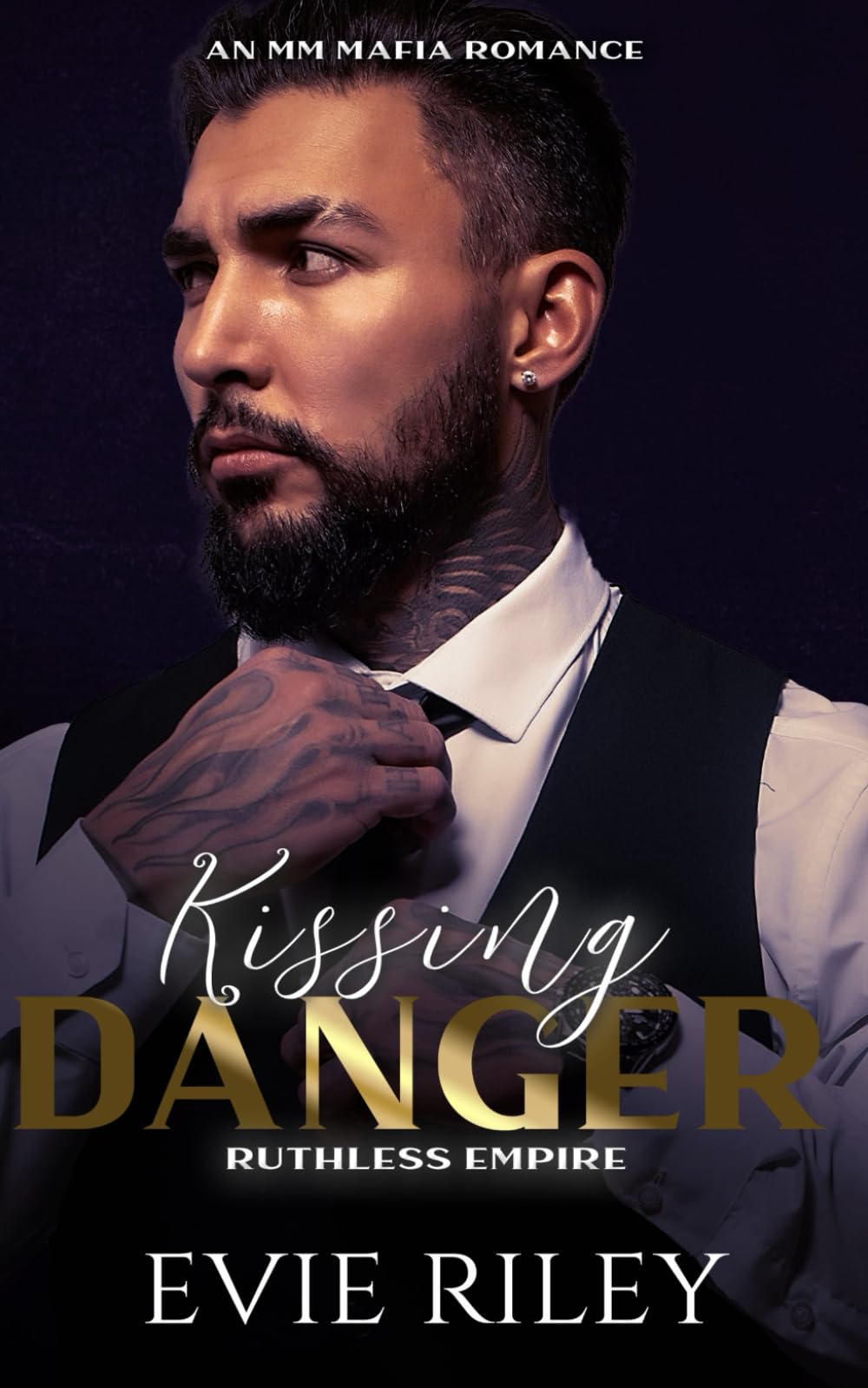 Kissing Danger: An MM Mafia Romance (Ruthless Empire, Band 3)