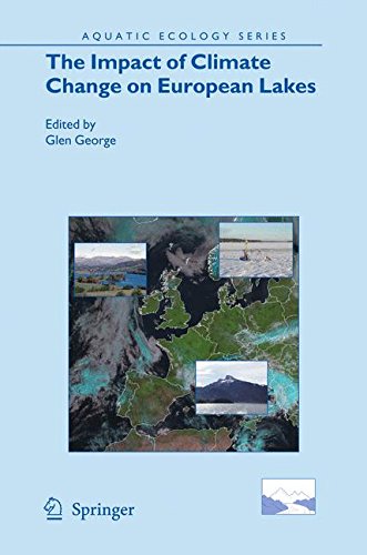The Impact of Climate Change on European Lakes (Aquatic Ecology Series)