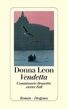 Vendetta. Commissario Brunettis vierter Fall