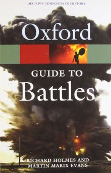 A Guide To Battles: Decisive Conflicts in History (Oxford Paperback Reference)