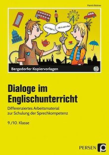 Dialoge im Englischunterricht - 9./10. Klasse: Differenziertes Arbeitsmaterial zur Schulung der Sprechkompetenz