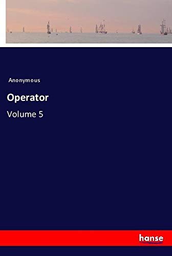 Operator: Volume 5