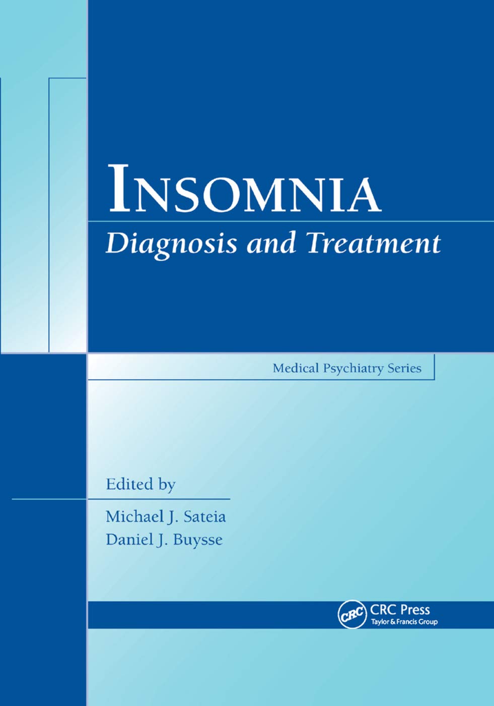 Insomnia: Diagnosis and Treatment (Medical Psychiatry)