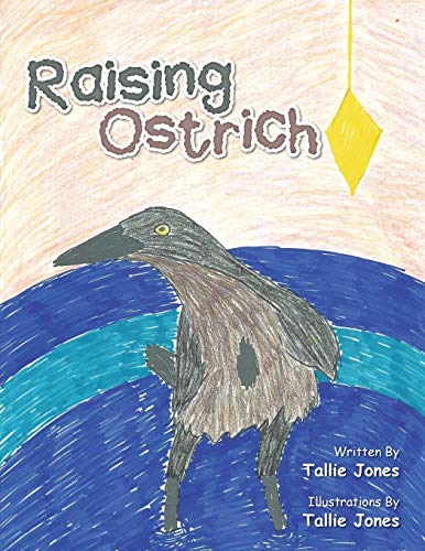 Raising Ostrich