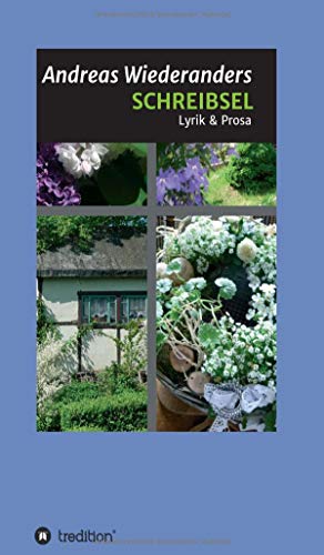 SCHREIBSEL: Lyrik & Prosa