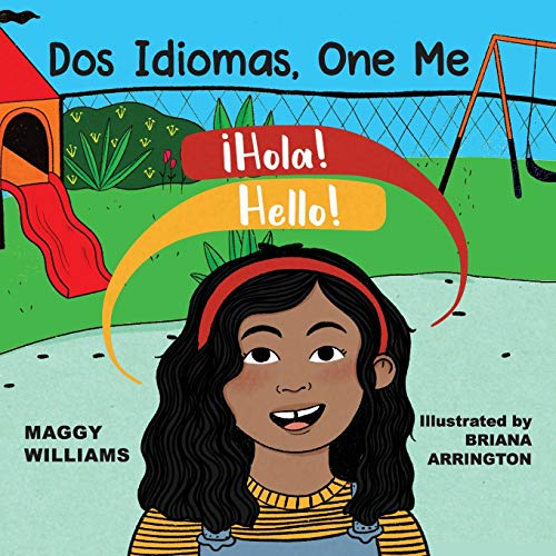 Dos Idiomas, One Me: A Bilingual Reader
