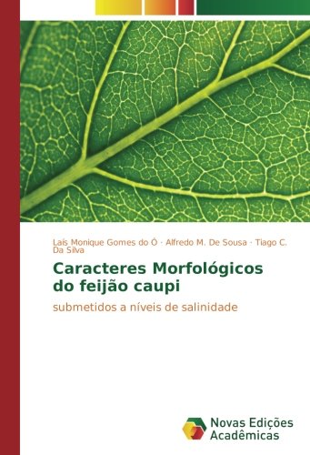 Caracteres Morfológicos do feijão caupi: submetidos a níveis de salinidade