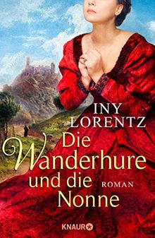 Die Wanderhure und die Nonne: Roman (Die Wanderhuren-Reihe, Band 7)