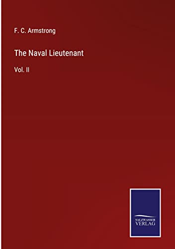 The Naval Lieutenant: Vol. II